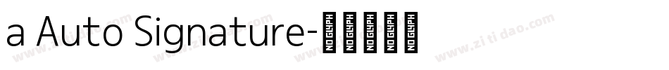 a Auto Signature字体转换